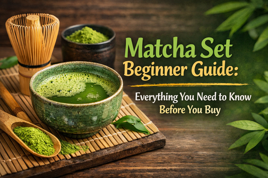 Matcha Set Beginner Guide: Everything You Need to Know Before You Buy